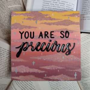 You Are So Precious Canvas